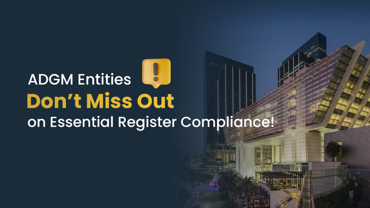 ADGM Entities: Don't Miss Out on Essential Register Compliance!