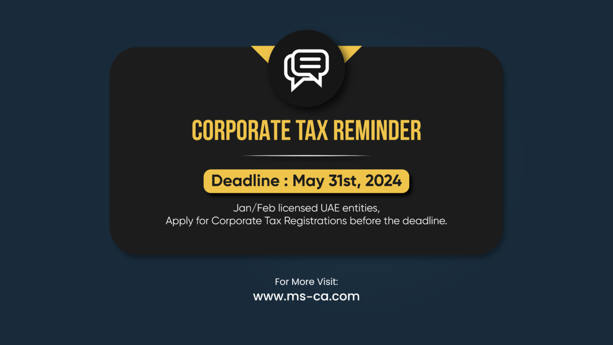 Time is running out: Act now for the UAE Corporate Tax Registration.