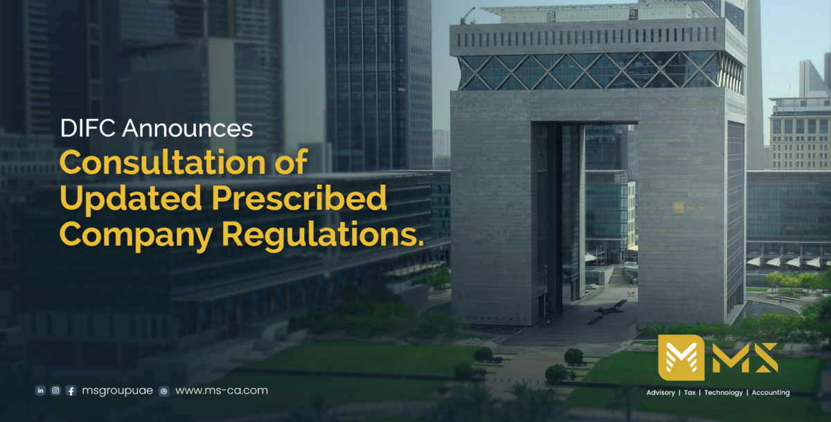 DIFC Announces Consultation of Updated Prescribed Company Regulations